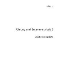 Cover - ILS Einsendeaufgabe Führung und Zusammenarbeit 2 - FÜZU 2-XX02 - 89/100 P
