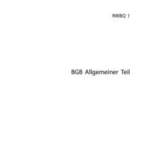 Cover - ILS Einsendeaufgabe - BGB Allgemeiner Teil (RWBQ 1) - 95/100 P.