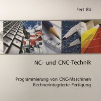 Cover - FERT08B-XX1-N01 100/100 Punkten Einsendeaufgabe Programmierung von CNC-Maschinen