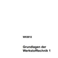 Cover - WKM10 Grundlagen der Werkstofftechnik 1