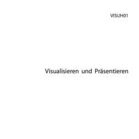 Cover - ILS Einsendeaufgabe - Visualisieren und Präsentieren (VISUH01) - 95/100 P.